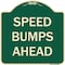 Signmission Designer Series-Speed Bumps Ahead, Green Heavy-Gauge Aluminum, 18" x 18", G-1818-9888 A-DES-G-1818-9888 - alternate 1